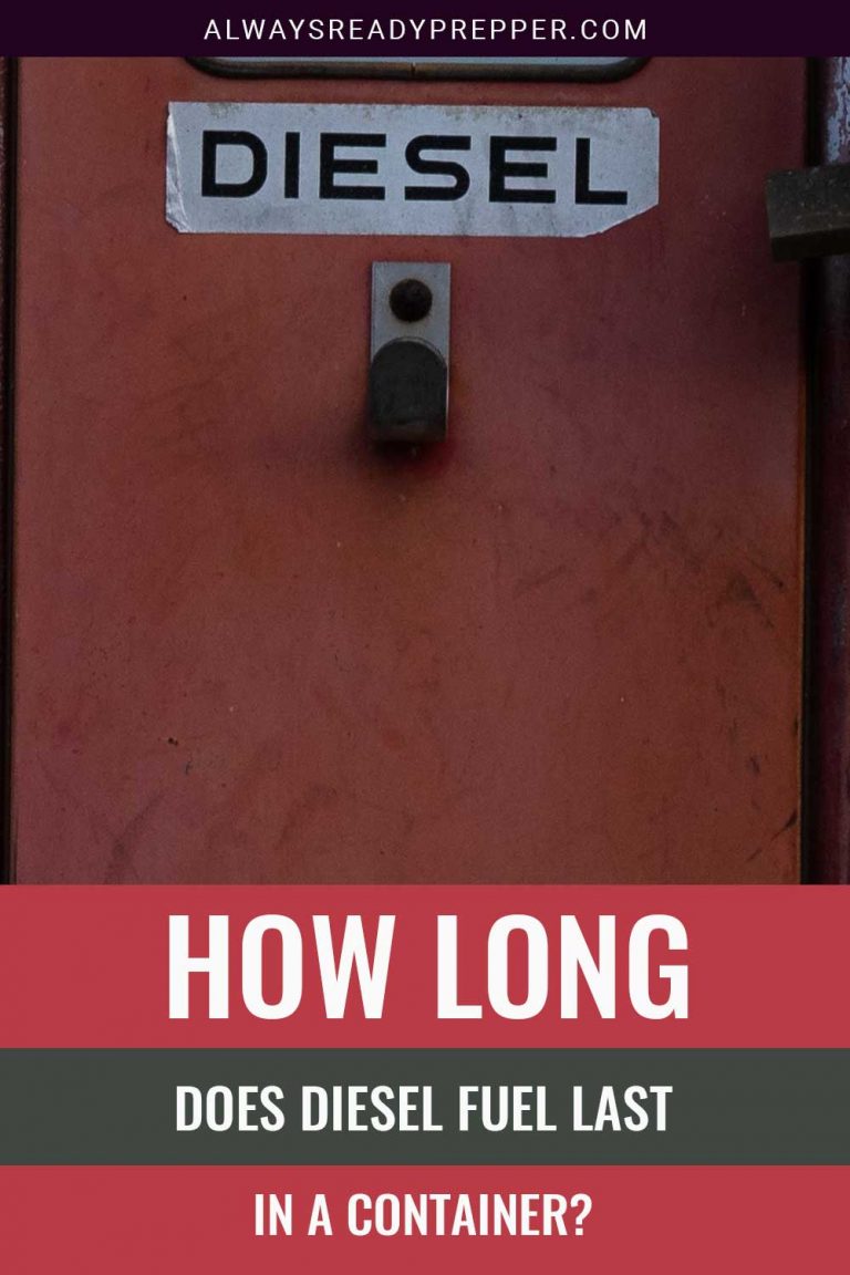 How Long Does Diesel Fuel Last In A Container? Always Ready Prepper