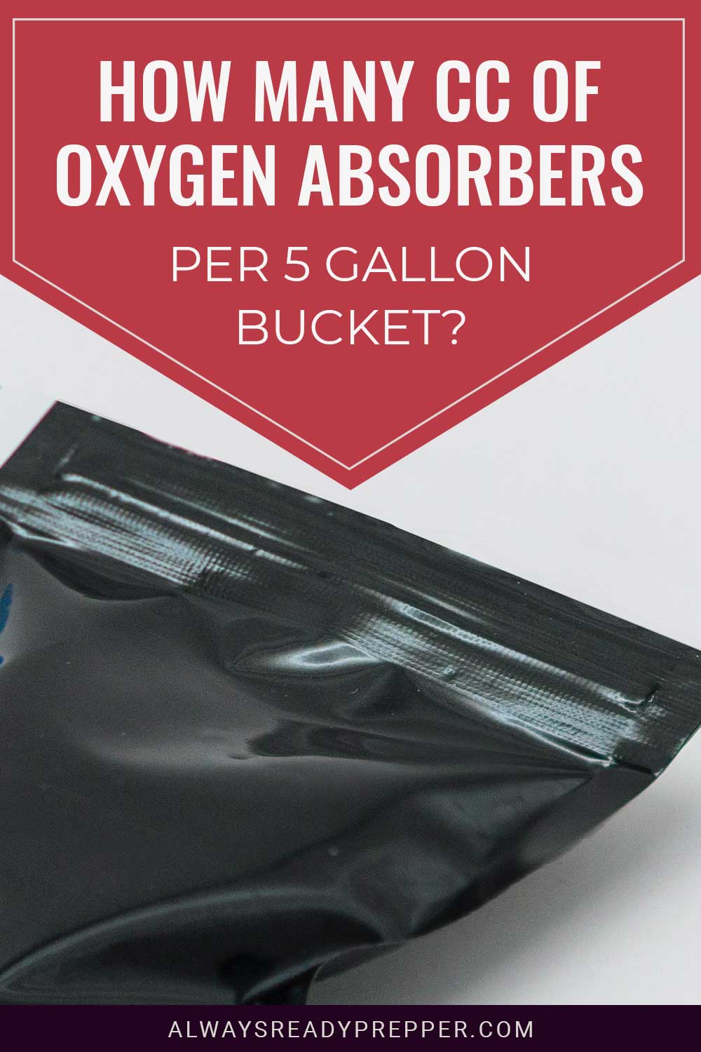 A black pack on a white surface - How Many CC of Oxygen Absorbers Per 5 Gallon Bucket?